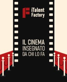 iTalent Factory: la prima università online dedicata al cinema!