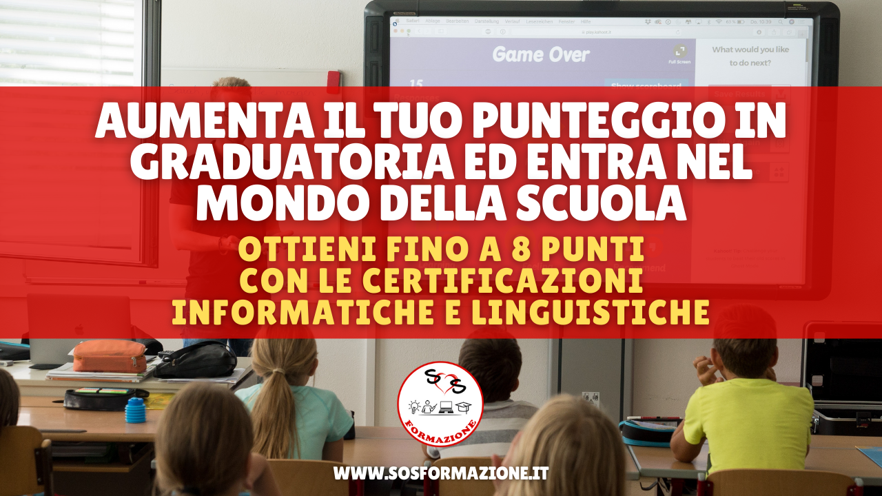 Riapertura delle GPS: come ottenere fino a 8 punti con le certificazioni informatiche e linguistiche