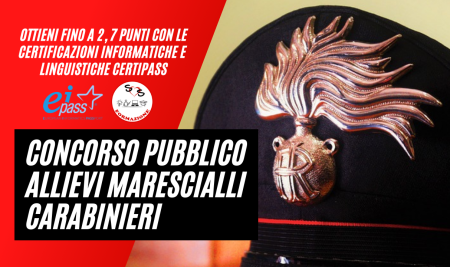 Bando Allievi Marescialli Carabinieri: ottieni fino a +2,7 punti!