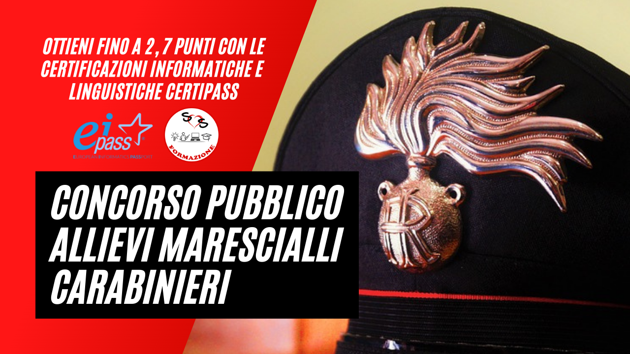 Bando Allievi Marescialli Carabinieri: ottieni fino a +2,7 punti!