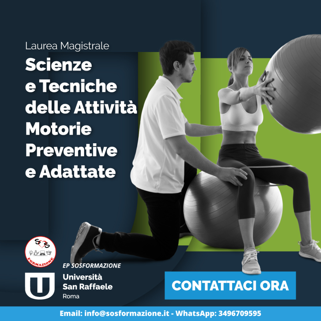 SCIENZE E TECNICHE DELLE ATTIVITA’ MOTORIE PREVENTIVE E ADATTATE LM-67