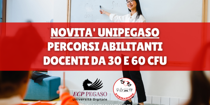 Adesioni percorsi da 30 e 60 CFU docenti dell’università telematica Pegaso