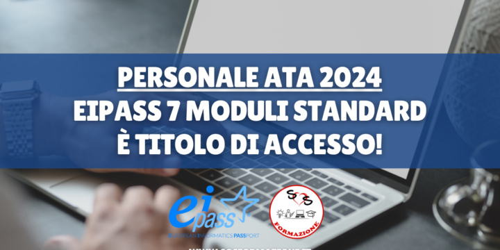 Personale ATA 2024: Eipass 7 Moduli Standard è titolo di accesso!