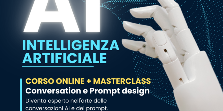 Corso Online Intelligenza Artificiale: Diventa esperto nell’arte delle conversazioni AI e dei prompt