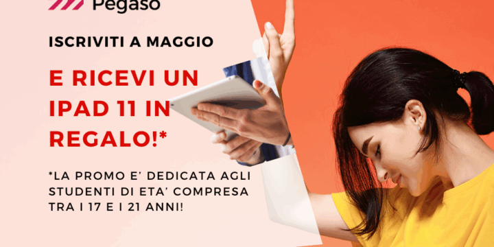 Università Pegaso: iscriviti a maggio e ricevi un Ipad 11 in regalo!